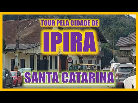 Conheça Ipira - SC