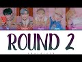 CIX (씨아이엑스) - 'ROUND 2' (Color Coded Lyrics Eng/Rom/Han/가사)
