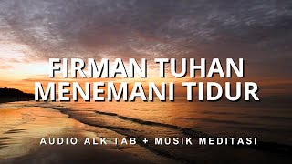 Download lagu Ayat Alkitab Paling DAMAI - Firman Tuhan Menemani Tidur (Musik Instrument Suara ombak) mp3 Download lagu Ayat Alkitab Paling DAMAI - Firman Tuhan Menemani Tidur (Musik Instrument Suara ombak) mp3