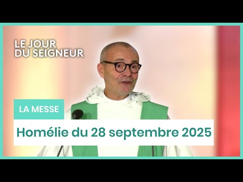 Homélie du 28 septembre 2025