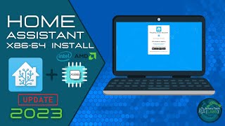 Updated: How to Install Home Assistant on a Laptop with Generic x86 Image - No Raspberry Pi Needed!