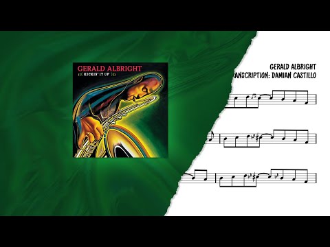 "Father's Lullaby" - Gerald Albright - 🎷 Alto Sax Transcription 🎷