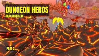 Dungeon Heros - Dungeon Adventure Part 3 | @Intruder_875