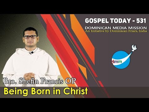 2019 04 29 Reflection 531 (Bro. Shefin Francis OP on Jn 3: 1-8 )