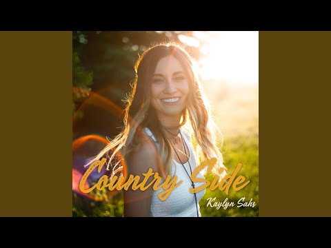 Country Side - Kaylyn Sahs