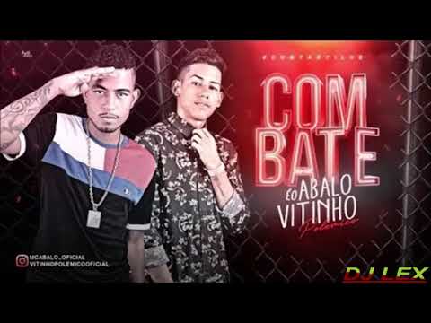 VITINHO POLÊMICO E MC ABALO - COMBATE (MÚSICA NOVA)