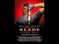 Blade 1 OST-Whistlers death/Meditation | Blade 2 ...