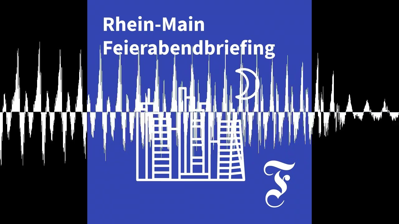F.A.Z. Rhein-Main Feierabendbriefing vom 05.08.2026 - F.A.Z. Rhein-Main Feierabendbriefing
