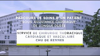 Parcours de soins d'un patient sous assistance cardiaque de longue durée