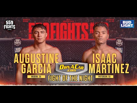 559 Fights #119 - Isaac Martinez vs Augustine Garcia