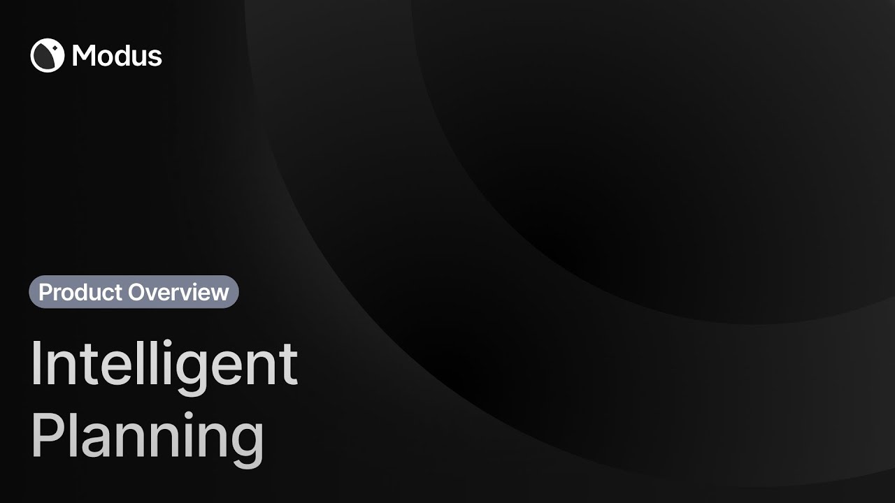 Modus - Intelligent Planning for the Era of Efficiency