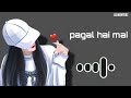 Pagal Haan Main Kuchh Kar Na Java IshganDe Rog Ringtone