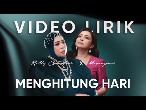 Melly Goeslaw Ft.Mayangsari - Menghitung Hari | Lirik
