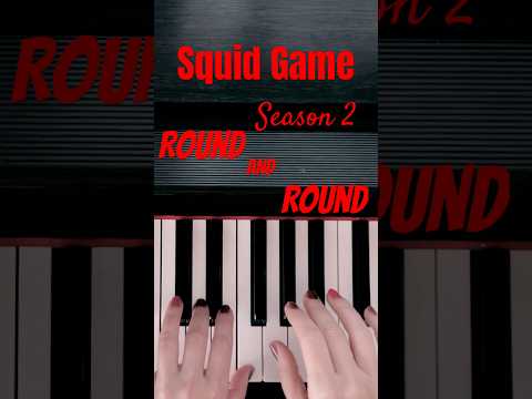 Round and Round SQUID GAME:Season 2 Mingle Game Songイカゲーム #pianotutorial #squidgame #piano #오징어게임