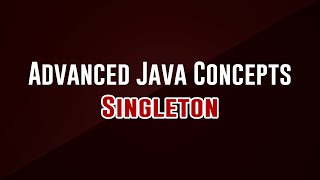 [Advanced Programming Concepts] Singleton