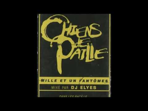 mixtape "CHIEN DE PAILLE   " de l'époque