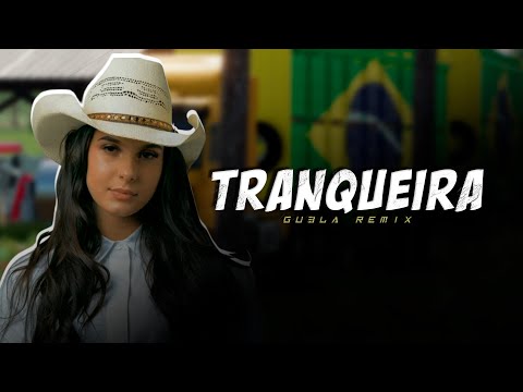 TRANQUEIRA - Ana Castela | SERTANEJO REMIX | By. GU3LA [ REMIX 2023 ]