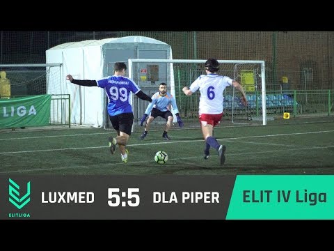 LUXMED 5:5 DLA Piper - ELIT IV Liga [WIOSNA 2018]