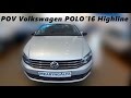 -   ,    VW POLO 2016 Highline