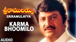 Karma Bhoomilo Full Audio Song  Sri Ramulayya Movi