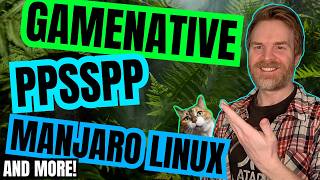 Massive Update for Windows Gaming on Android, PPSSPP Gets Better, Big Trouble for Manjaro Linux and