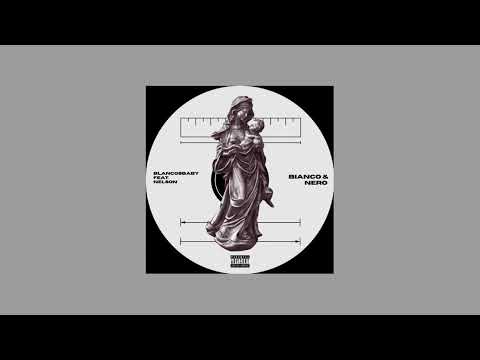Bianco & Nero feat.Nelson