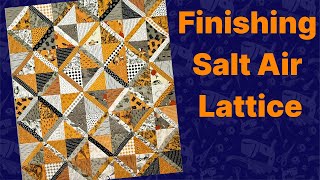 Finishing Salt Air Lattice Quilt