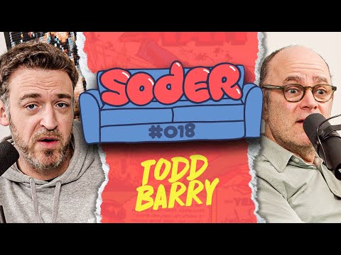 She TOOK the Cat with Todd Barry | Soder Podcast | EP 18