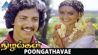 Nizhalgal Tamil Movie Songs  Poongathavae Video So