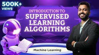 Lec-2: Supervised Learning Algorithms | Machine Learning
