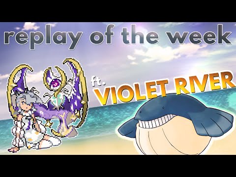 Replay of the Week ft. violet river!
