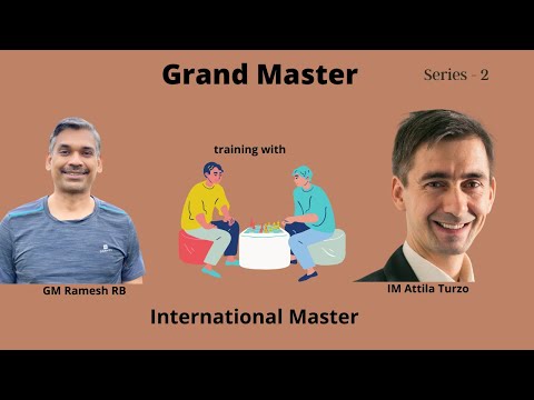 Grand Master training with International Master - Series 2