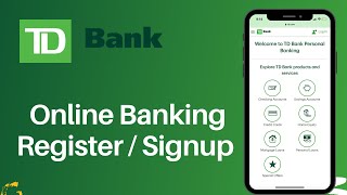 TD Bank Online Banking : Register | Enroll  | Credit Card Login