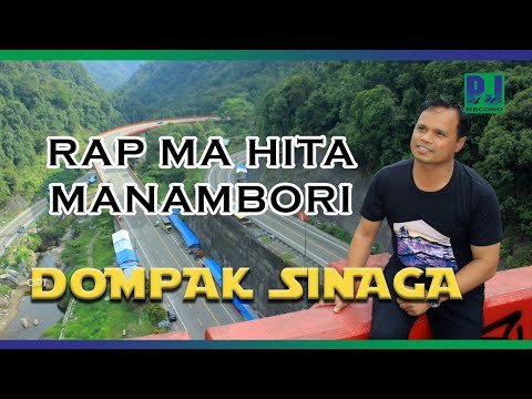 DOMPAK SINAGA - RAP MA HITA MANAMBORI (Video Musik)