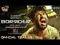 ArunVijay In Borrder - Official Trailer | Arun Vijay, Regina Cassandra, Stefy | Arivazhagan | Sam CS