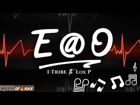 I-Tribe ft Lox P - E @ O | Official Audio 2019 🇸🇱 | Music Sparks