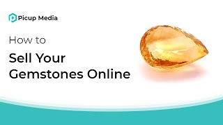 How to Sell Gemstones Online