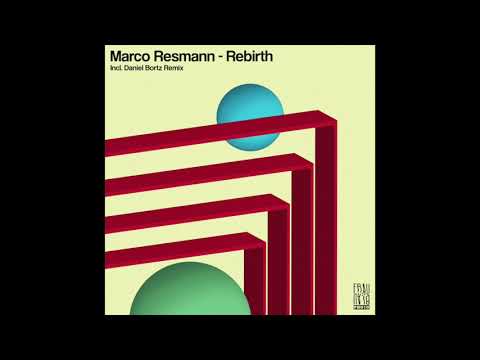 Marco Resmann - Rebirth feat. Paji (Save Our Souls Mix) [Frau Blau]