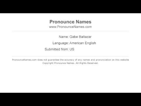 How to pronounce Gabe Baltazar (American English/US)  - PronounceNames.com