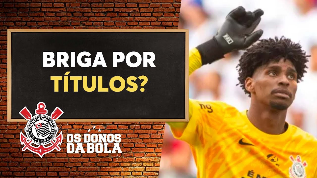 Corinthians vem forte para a temporada 2025?