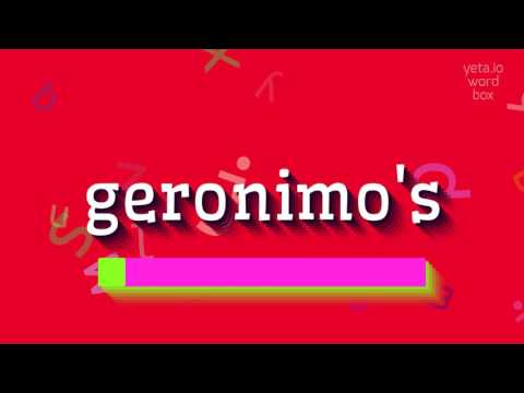 GERONIMO'S - HOW TO PRONOUNCE IT? #geronimo's