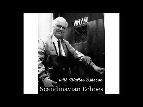 Scandinavian Echoes with Host Walter Eriksson - 9/17/1988