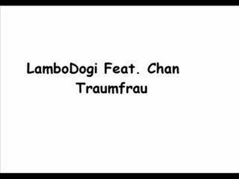 LamboDogi Feat. Chan - Traumfrau