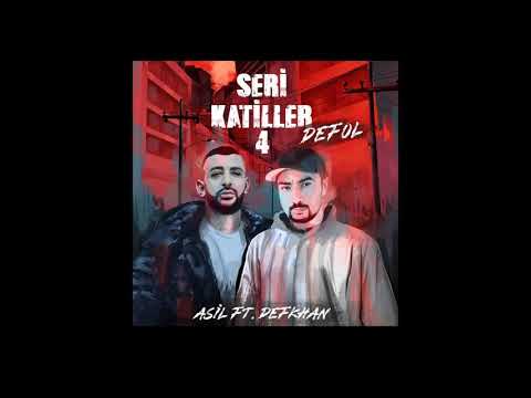 Asil ft. Defkhan - Defol (Seri katiller 4)