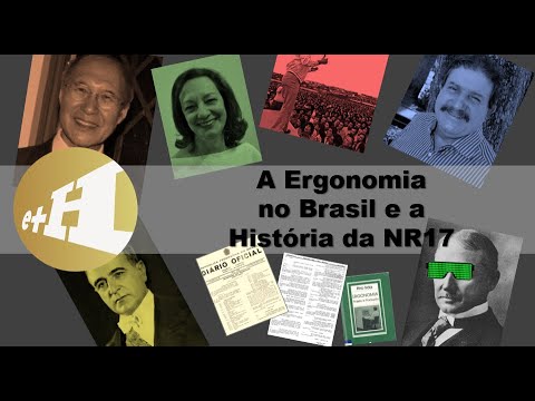 EP3 A Ergonomia no Brasil e a História da NR17