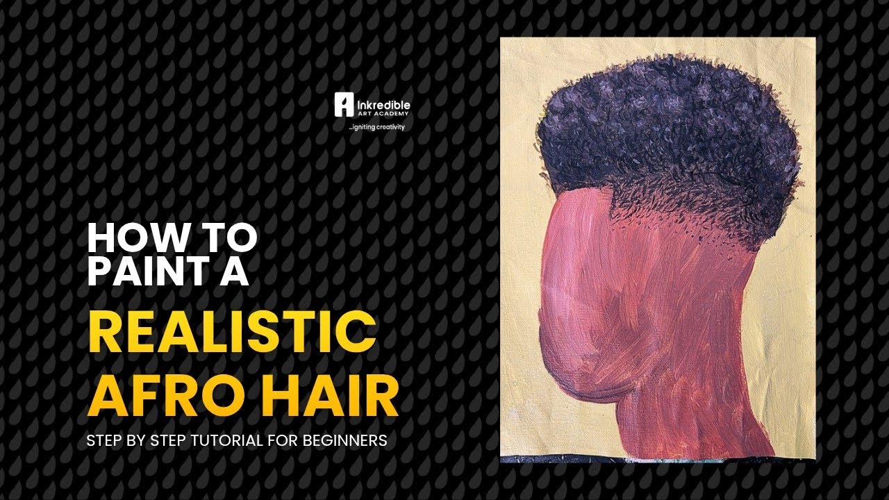 How to paint a realistic Afro hair | step by step for beginners