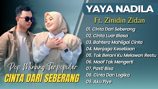 Download lagu Yaya Nadila Ft Zinidin Zidan - CINTA DARI SEBRANG - CINTA LUAR BIASA || POP MELAYU TERPOPULER 2025 mp3