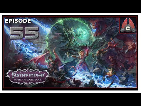 CohhCarnage Plays Pathfinder: Wrath Of The Righteous (Aasimar Deliverer/Hard) - Episode 55