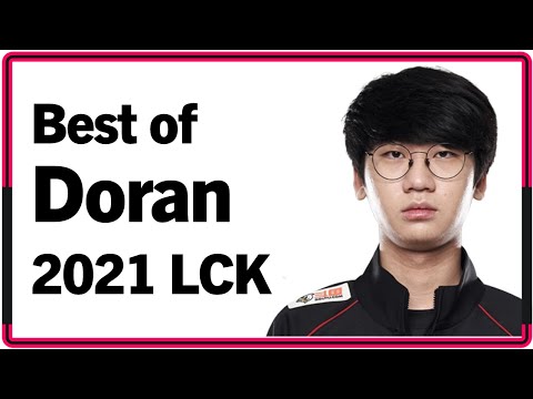 Best of Doran 2021 LCK Montage｜2021 도란 롤챔스 매드무비