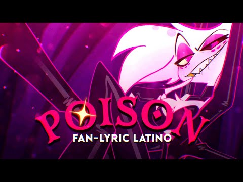 Poison (Español Latino): Fan Lyric Vídeo
